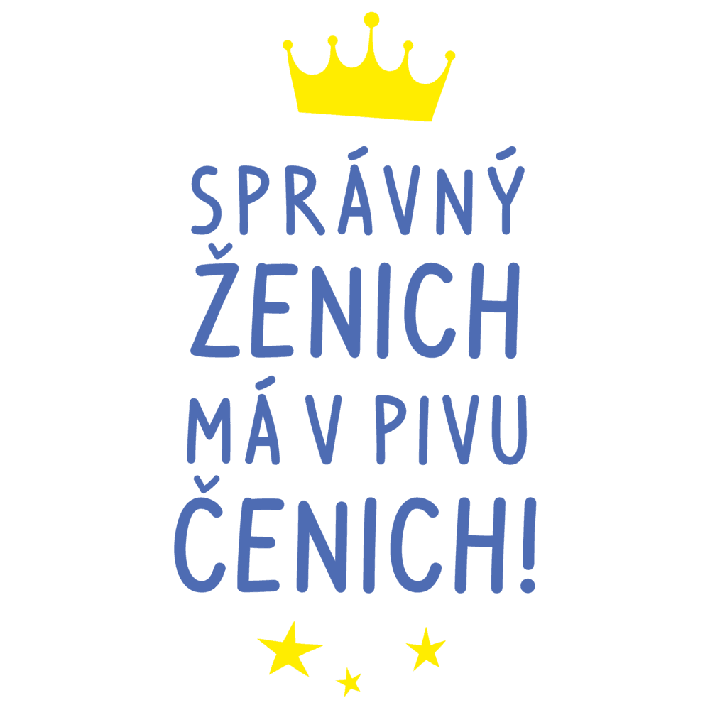 spravny zenich ma v pivu cenich NA SVETLY TEXTIL