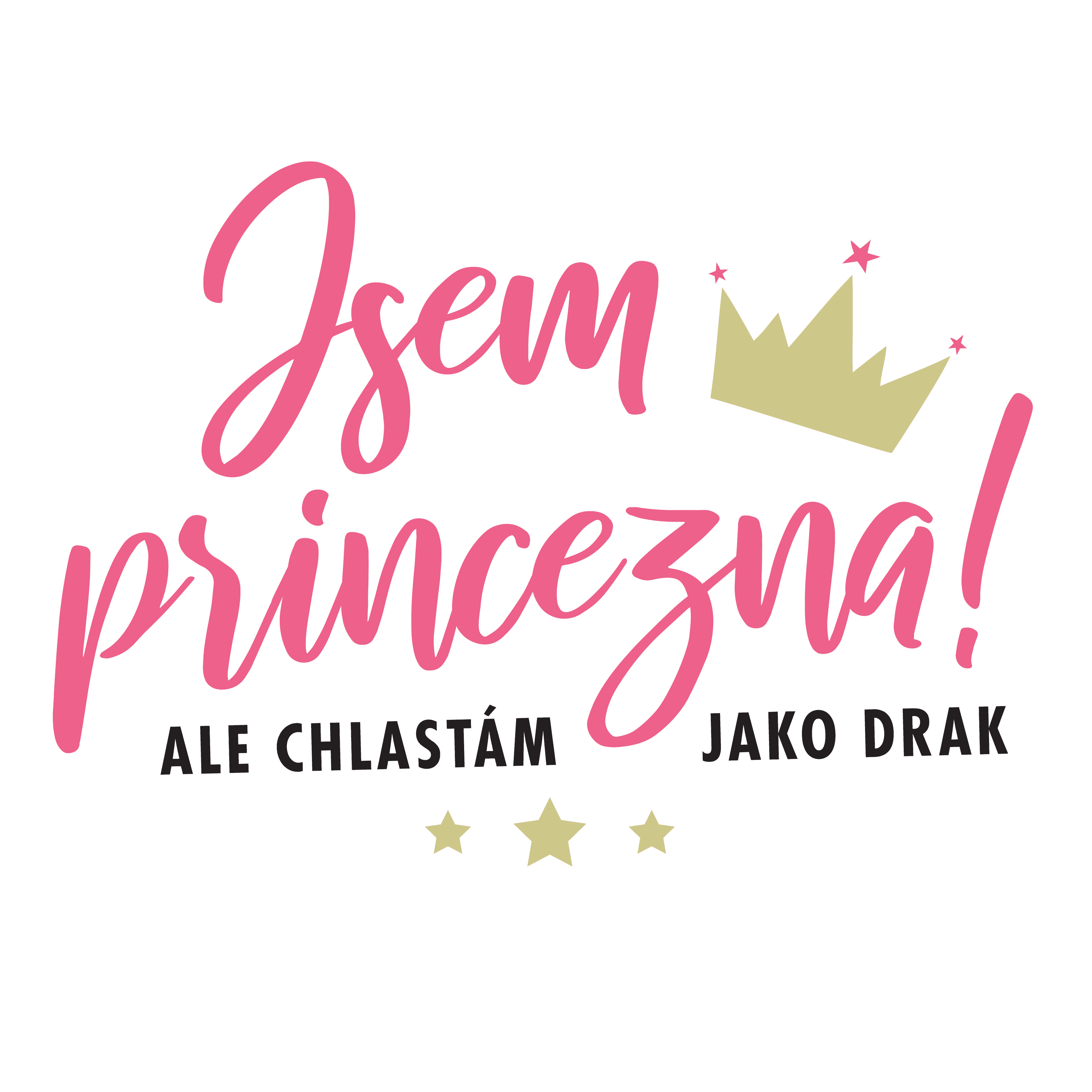 jsem princezna ale NA SVETLY TEXTIL