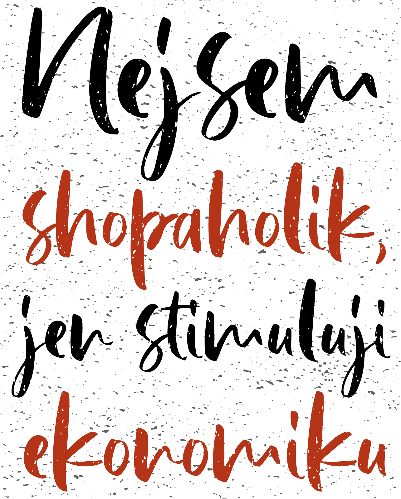 Nejsem shopaholik na svetle