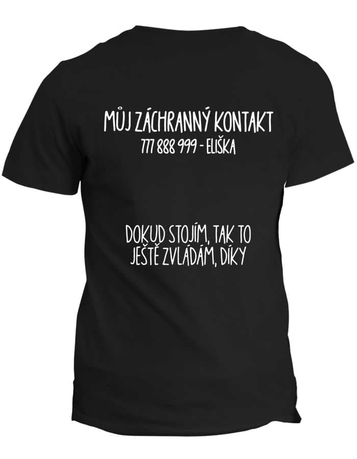 Tričko na fesťák - Dokud stojím
