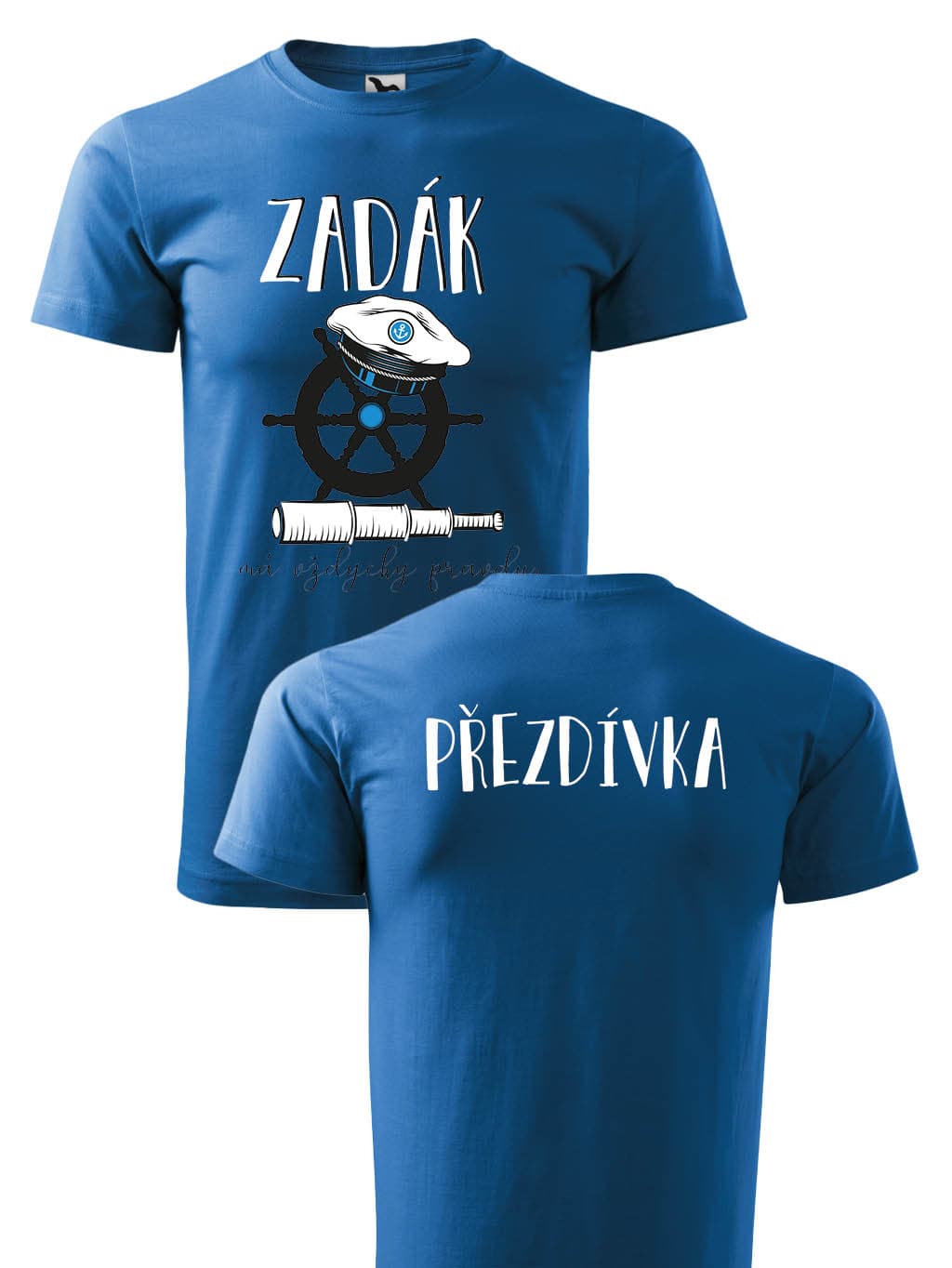 Vodácké triko - Zadák má vždy pravdu