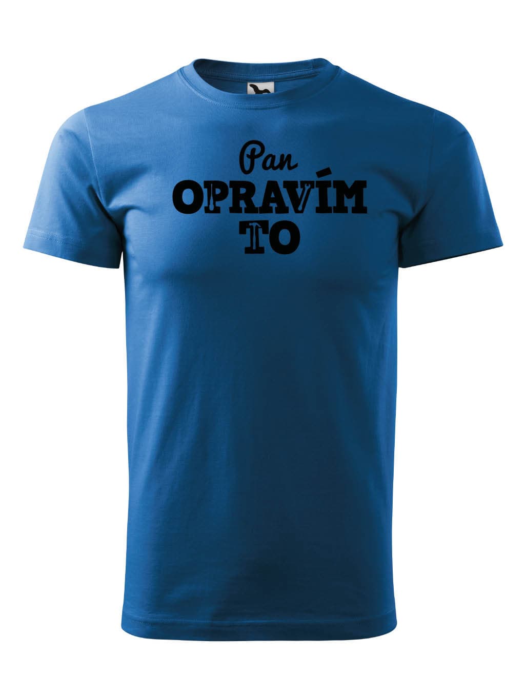 Tričko s potiskem Pan opravím to