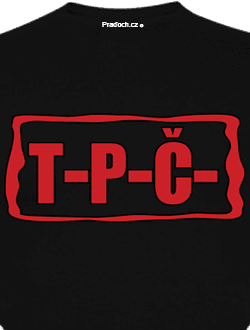 Tričko s potiskem T-P-Č-