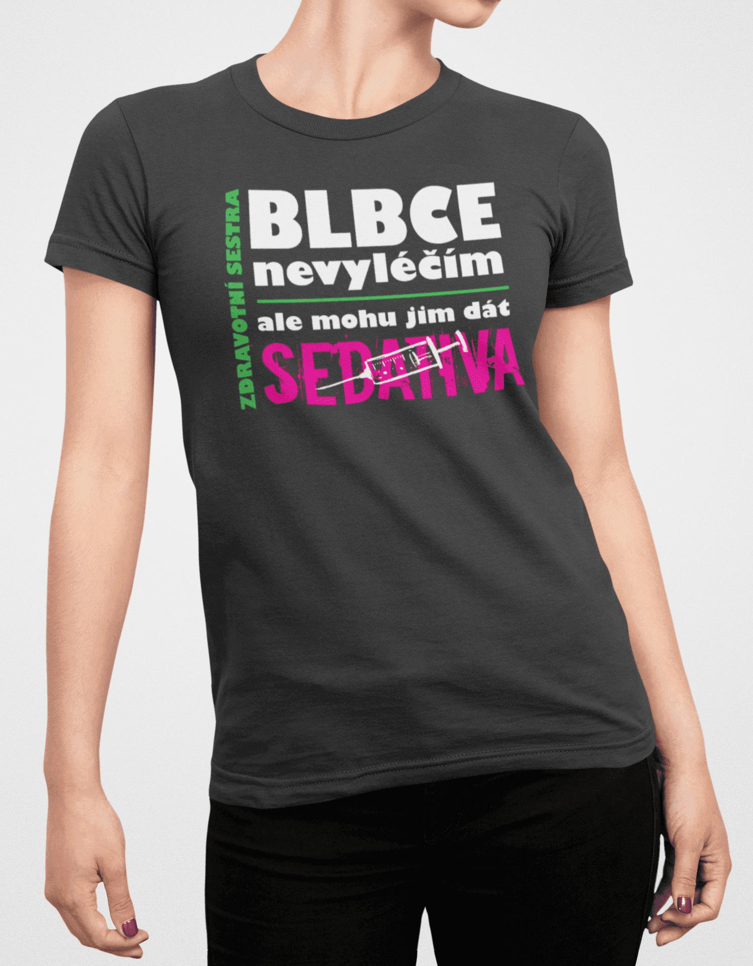 Tričko s potiskem Zdravotní sestra sedativa