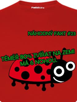 Tričko s potiskem Náhodný Fakt - 6 nohou