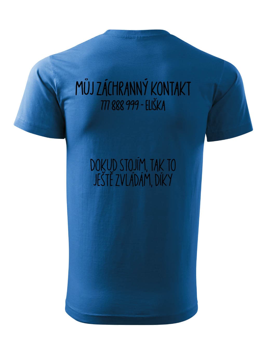 Tričko na fesťák - Dokud stojím