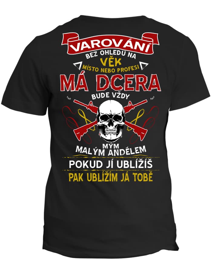 Tričko s potiskem Má dcera můj anděl
